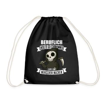 Sensenmann, Humor, Sarkasmus, Funshirt, Geschenk - Turnbeutel - Schwarz - Vorne