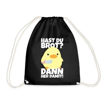 Hast du Brot? Ente mit Messer Meme Lustiger Spruch - Turnbeutel - Schwarz - Vorne