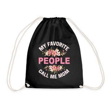 My Favorite People Call Me Mom - Turnbeutel - Schwarz - Vorne