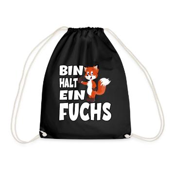 Ich Bin Halt Ein Fuchs für einen Fuchsliebhaber - Turnbeutel - Schwarz - Vorne