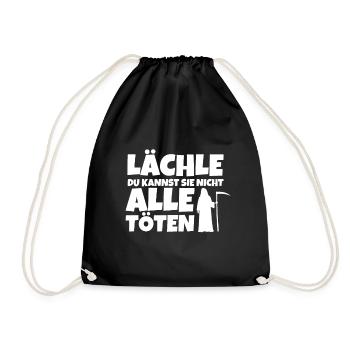 Lächle du kannst sie nicht alle töten - Sensenmann - Turnbeutel - Schwarz - Vorne