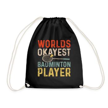 Worlds Okayest Badminton Player Retro Badminton - Drawstring Bag - black - Front
