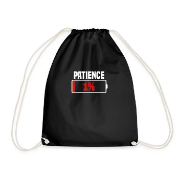 Patience 1% patience at the end - Drawstring Bag - black - Front