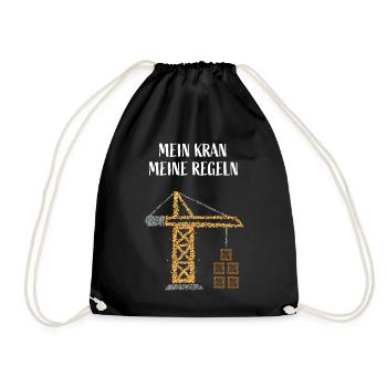 Mein Kran Meine Regeln Baustelle Kräne - Turnbeutel - Schwarz - Vorne