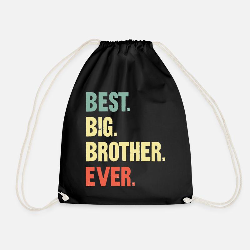 The Best Big Brother Ever! Best Big Brother Ever - Drawstring Bag - black