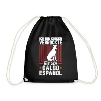 Ich bin der Verrückte mit dem Galgo Espanol - Turnbeutel - Schwarz - Vorne