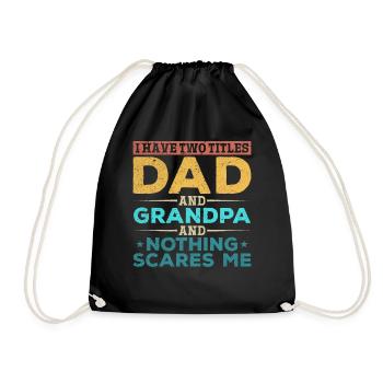 Ich habe zwei Titel Papa und Opa und nichts macht - Turnbeutel - Schwarz - Vorne