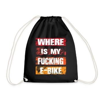 Where Is My Fucking Ebike - Drawstring Bag - black - Front