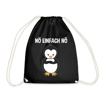 Pinguin Nö Einfach Nö Lustiger Spruch Geschenk - Turnbeutel - Schwarz - Vorne