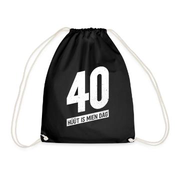 40 - Hüüt Is Mien Dag - 40 Geburtstag Plattdeutsch - Turnbeutel - Schwarz - Vorne
