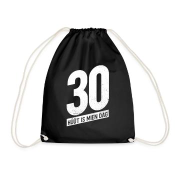 30 - Hüüt Is Mien Dag - 30 Geburtstag Plattdeutsch - Turnbeutel - Schwarz - Vorne