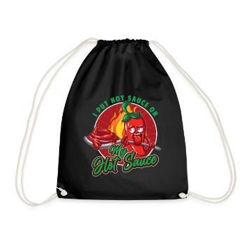 I Put Hot Sauce On My Hot Sauce - Drawstring Bag - black - Front