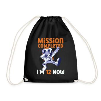 Mission Completed - I am now 12 - 12. - Drawstring Bag - black - Front