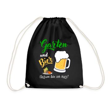 Garten und Bier darum bin ich hier Gärtner Spruch - Turnbeutel - Schwarz - Vorne