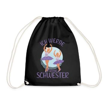 Ich werde Große Schwester Ballerina Mädchen - Turnbeutel - Schwarz - Vorne