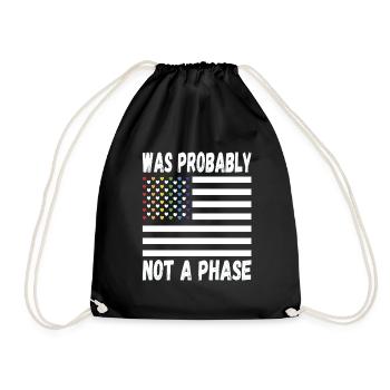 LGBTQ Pride Rainbow was probably not a phase after all - Drawstring Bag - black - Front