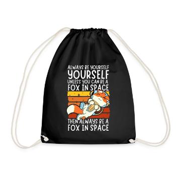 Always Be yourself - Fuchs Astronaut im Weltall - Turnbeutel - Schwarz - Vorne