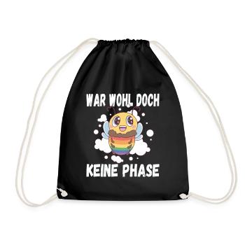 LGBTQ Pride Regenbogen War Wohl Doch Keine Phase - Turnbeutel - Schwarz - Vorne