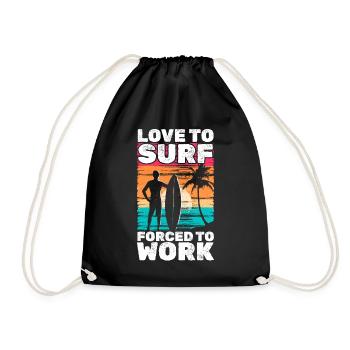 Les surfeurs d’eau adorent surfer Forcés de - Sac de sport léger - noir - Devant