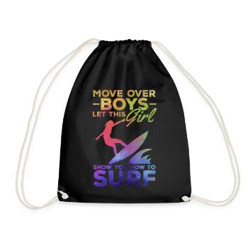 Surfer Move Over Boys Lassen Sie sich von diesem - Turnbeutel - Schwarz - Vorne