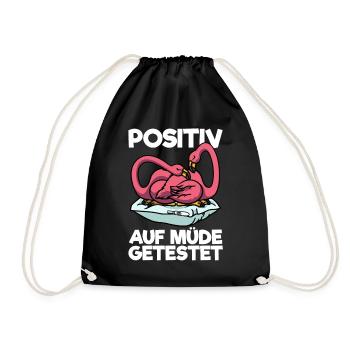 Flamingo Positiv Auf Müde Getestet Schlafshirt - Turnbeutel - Schwarz - Vorne
