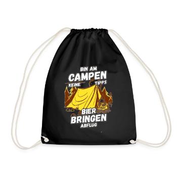 Bin am Campen keine Tipps Bier bringen Abflug Zelt - Turnbeutel - Schwarz - Vorne