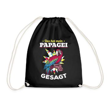 Papagei I Das hat mein Papagei gesagt Lustiger - Turnbeutel - Schwarz - Vorne