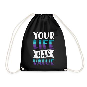 Suicide prevention Your life has value - Drawstring Bag - black - Front