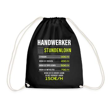 Handwerker Spruch Arbeitsshirt Kollegen Geschenk - Turnbeutel - Schwarz - Vorne