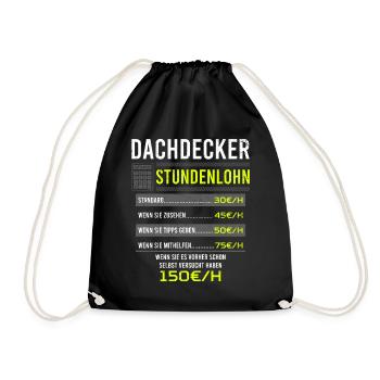 Dachdecker Spruch Arbeitsshirt Kollegen Geschenk - Turnbeutel - Schwarz - Vorne