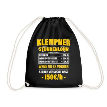 Klempner Spruch Arbeitsshirt Kollegen Geschenk - Turnbeutel - Schwarz - Vorne