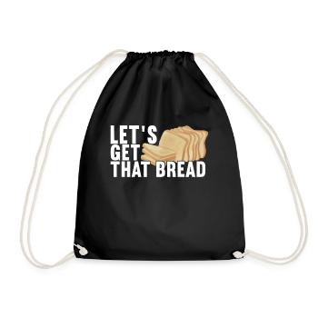 Get that Bread - Turnbeutel - Schwarz - Vorne