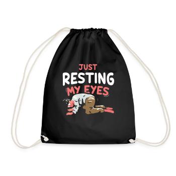 I'm just resting my eyes from father daddy daddy - Drawstring Bag - black - Front