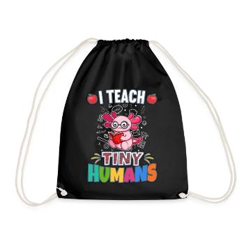 I Teach Tiny Humans Elementary School Teacher - Drawstring Bag - black - Front