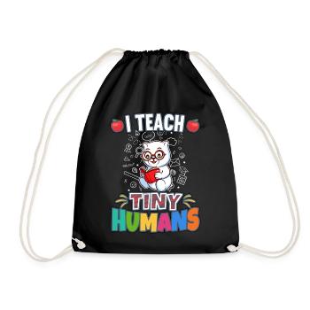 I Teach Tiny Humans Elementary School Teacher - Drawstring Bag - black - Front