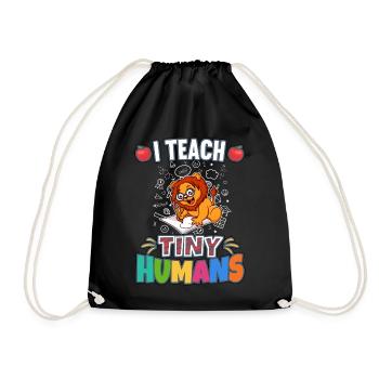 I Teach Tiny Humans Elementary School Teacher - Drawstring Bag - black - Front