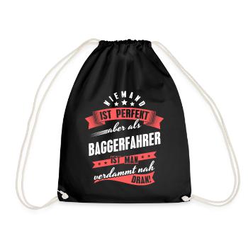 Niemand ist Perfekt Baggerfahrer Kollegen Geschenk - Turnbeutel - Schwarz - Vorne