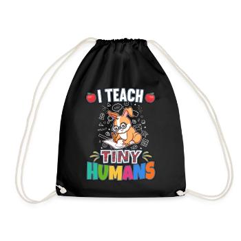 I Teach Tiny Humans Elementary School Teacher - Drawstring Bag - black - Front
