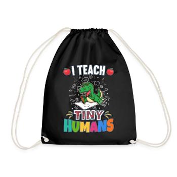 I Teach Tiny Humans Elementary School Teacher - Drawstring Bag - black - Front