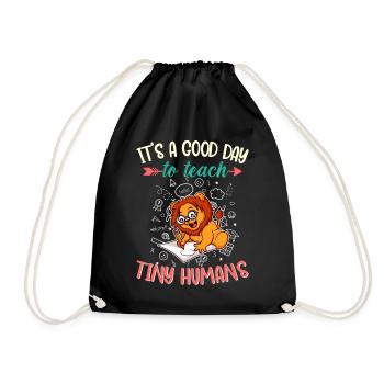 Good Day To Teach Tiny Humans Elementary Teacher - Drawstring Bag - black - Front