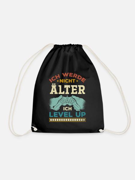 Ich werde nicht älter Ich Level Up Gaming Gamer - Turnbeutel - Schwarz