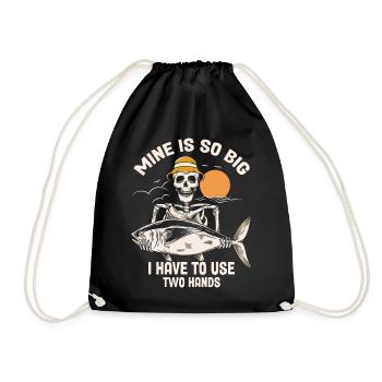 Mine Is So Big I Have To Use Both Hands Fisherman - Drawstring Bag - black - Front
