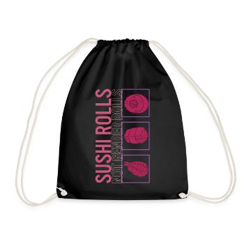 Feminist Shirt, Sushi Rolls Not Gender Roles Cute - Drawstring Bag - black - Front