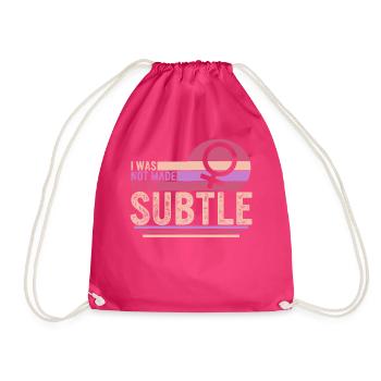 Chemise féministe, je n’étais pas faite pour être subtile, fille - Sac de sport léger - fuchsia - Devant