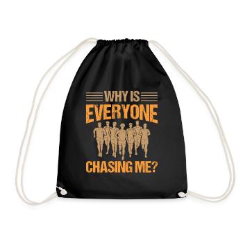 Why is Everyone Chasing Me - Marathon Running - Drawstring Bag - black - Front