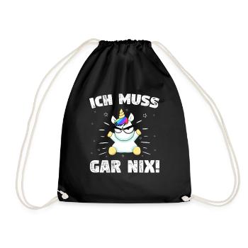 Ich Muss Garn Nix Einhorn Lustiges Geschenk Deko - Turnbeutel - Schwarz - Vorne