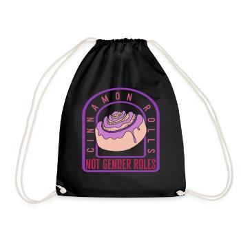 Feminist Shirt, Cinnamon Rolls Not Gender Roles - Drawstring Bag - black - Front