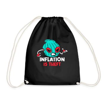 Inflation Ist Raub Humor Stagflation Gelddrucken - Turnbeutel - Schwarz - Vorne