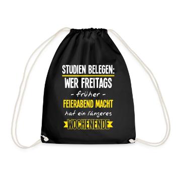 Arbeit Feierabend Lustiger Bürospruch Kollegen - Turnbeutel - Schwarz - Vorne