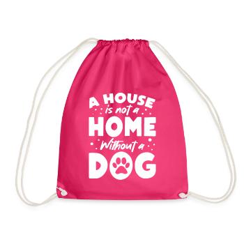 House is not Home without a Dog Quadrupède Wauwau - Sac de sport léger - fuchsia - Devant
